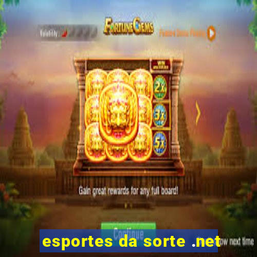 esportes da sorte .net